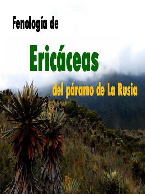 cover image of Fenología de ericáceas del páramo de La Rusia